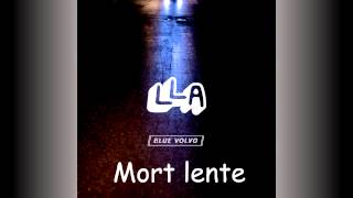 Mort Lente Music Video
