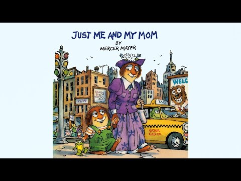 Just Me And My Mom | Read Along | Mercer Mayer
