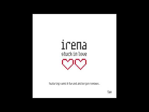 PREVIEW: Irena 'Stuck In Love' (Aki Bergen Remix) Favouritizm
