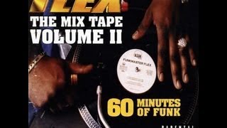 Funkmaster Flex - 60 Minutes Of Funk - The Mix Tape VOLUME 2. [Full Album]
