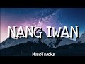 Nang Iwan - This Band (Lyrics)