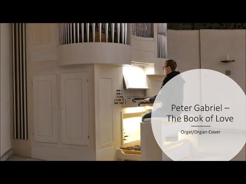 Peter Gabriel - The Book of Love (Orgel/Organ-Cover)
