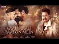 Kumar Sanu Kaali Kaali Raaton Mein Official Video Sharad Malhotra Lavina Israni New Song 2023