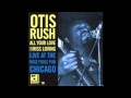Motoring Along - Otis Rush