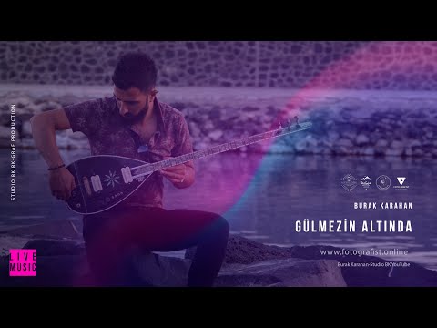 BURAK KARAHAN | GÜLMEZİN ALTINDA - Official Akustik Cover Video