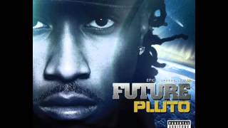Future   You Deserve It Pluto Album