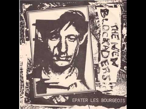 THE NEW BLOCKADERS 'Epater Les Bourgeois' 7