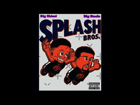 Big Shiest & Big Steelo - Splash Bros (Official Audio)