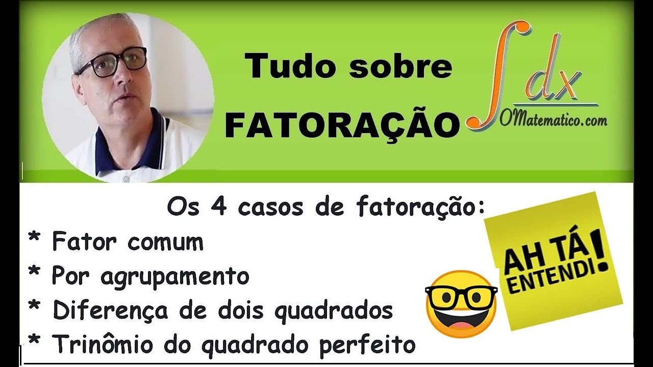 GRINGS - Tudo sobre Fatoração