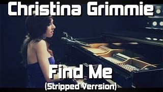 Christina Grimmie - Find Me (Stripped Version) (piano cover)