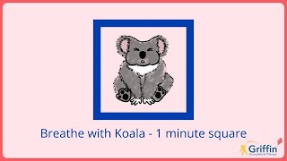 Sensory Brain Breaks - Kids Mindfulness - Calm Square Breathing with Koala (1 minute)