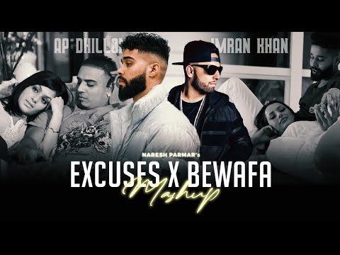 Excuses X Bewafa X No Love (Punjabi Takeover Mashup) Lo-fi Mix 2023 & Harshal Music AP Imraan, Shubh