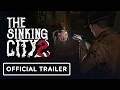 The Sinking City 2 Steam Key ROW Trailer