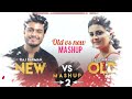 New Vs Old 2 Bollywood Songs Mashup Raj Barman Feat Deepshikha Bollywood Songs Medley Online Audio