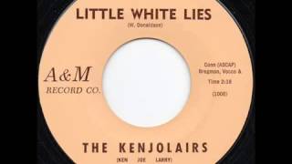 The Kenjolairs - Little White Lies