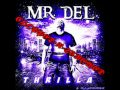 Mr. Del Ft M.O.T. - Out There (Chopped-N-Screwed)