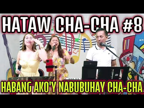 HATAW CHA - CHA #8 2024 | HABANG AKO'Y NABUBUHAY CHA-CHA | REA ARLIN & PRUDY | ZALDY MINI STUDIO