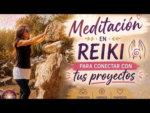 Meditación y reiki para manifestar