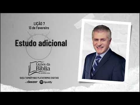 Estudo adicional - Sexta, 13 de Fevereiro | Lições da Bíblia com Pr Stina