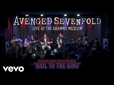 Avenged Sevenfold - Hail To The King (Live At The GRAMMY Museum®)