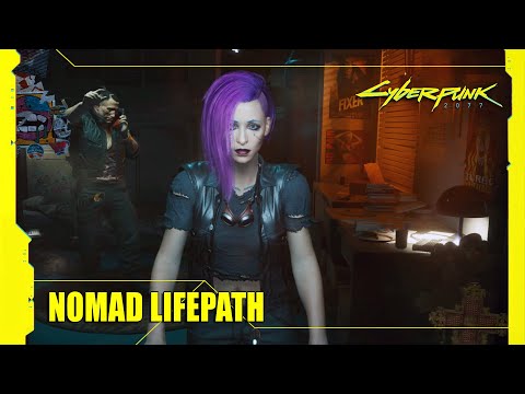 Cyberpunk 2077 - Nomad Lifepath "Welcome To Night City"
