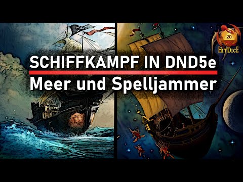 Schiffskampf in D&D 5E | Meer oder Weltall (Spelljammer)