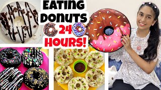 Eating only *DONUTS* for 24 hours!!!🍩🍕*Pizza Donuts* | Riya's Amazing World