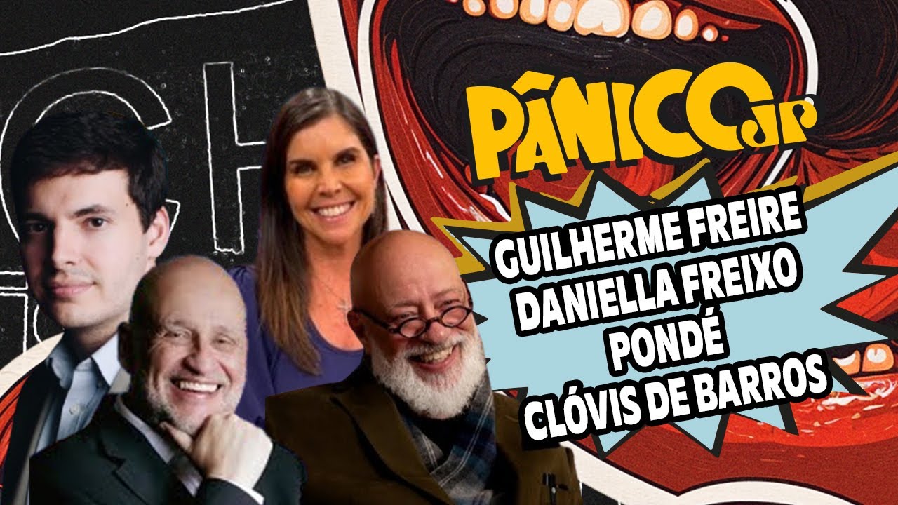 GUILHERME FREIRE, DANIELLA FREIXO, PONDÉ E CLÓVIS DE BARROS | PÂNICO - 25/12/2025