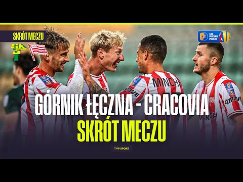 SUMMARY: GÓRNIK ŁĘCZNA - CRACOVIA. STRAPY IN GREAT FORM! POLISH CUP - 1ST ROUND