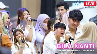 Download lagu BILA NANTI- NABILA MAHARANI FT. TRI SUAKA ( LIVE MUSIC VIDEOS ) - FAMILY GATHERING TRISNA mp3 Download lagu BILA NANTI- NABILA MAHARANI FT. TRI SUAKA ( LIVE MUSIC VIDEOS ) - FAMILY GATHERING TRISNA mp3