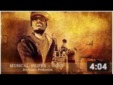 Musical Sniper (Rappa Robert) - Gone