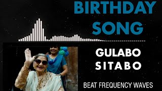 Gulabo Sitabo - BEGUMS Birthday Song with (Beat fr