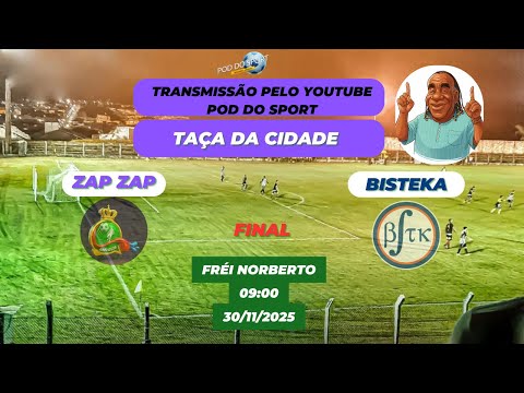 BISTEKA X ZAP ZAP - 30-11-2025 - Final da Taça da Cidade