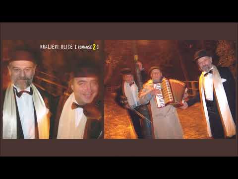 Kraljevi ulice   Romanse 02  / cijeli album, full album /