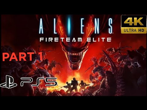Aliens: Fireteam Elite CO-OP PART 1 Full Gameplay Walkthrough (FULL GAME SERIES) PS5 Pro 4K