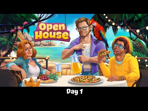 Open House - Day 1 - Gameplay