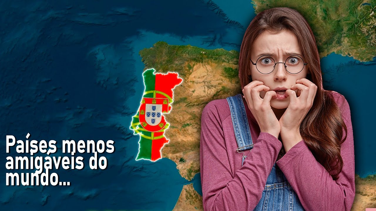 Os 5 países menos amigáveis do mundo...