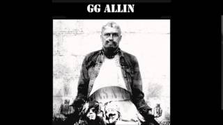 GG Allin beat, beat, beat