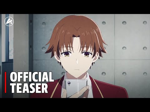 Classroom of the Elite Season 4 - Official Teaser Trailer