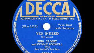 1940 Bing Crosby-Connie Boswell - Yes Indeed