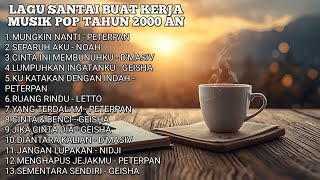 Download lagu Relaxing Work Songs | 2000s Pop Music mp3