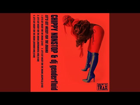 Let's Get Messy For The Drama