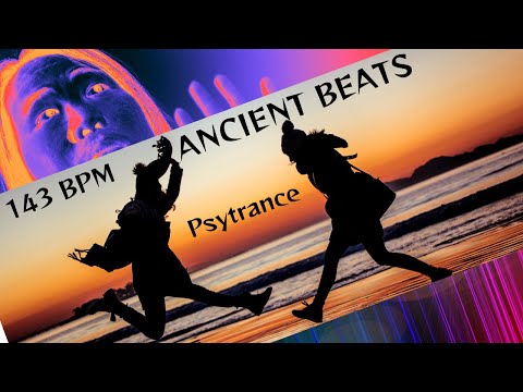 143 BPM Psytrance Ancient Beats Dj set