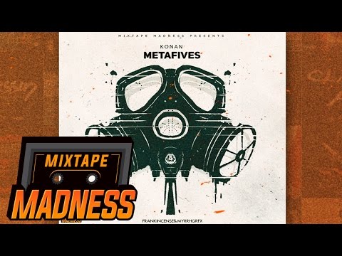 Konan - Metafives #BlastFromThePast | @MixtapeMadness
