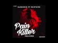 Sarkodie - Pain Killer ft Runtown (OFFICIAL AUDIO)