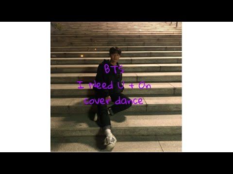 [Min jae] BTS - I Need U | BTS - on | cover dance 💃