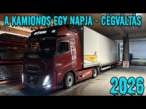 A kamionos 1 napja 2026 - Cégváltás. Angliába hűtővel.
