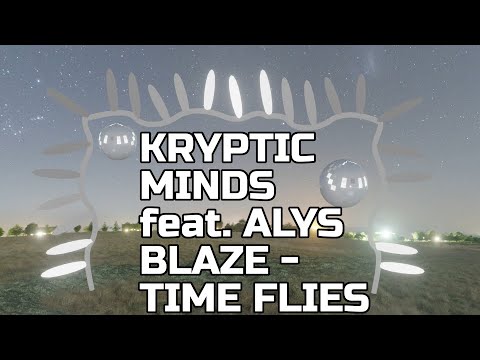 Kryptic Minds feat. Alys Blaze - Time Flies (visuals)