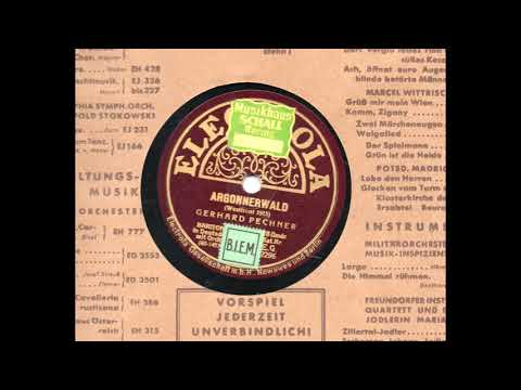 Argonnerwald-Lied (Argonnerwald um Mitternacht) + In einem Polenstädtchen (1915)