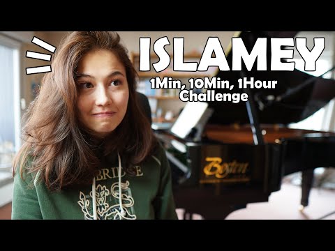 1min, 10Min, 1Hour Challenge: ISLAMEY Balakirev